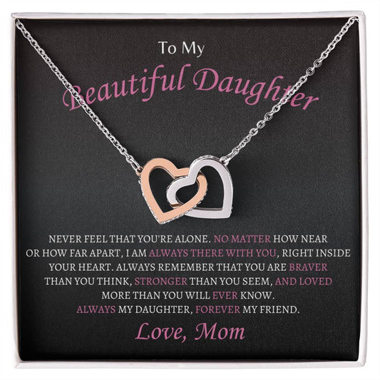 Always my Daughter, Forever my Friend | Interlocking Hearts Necklace | Gifts for Daughter