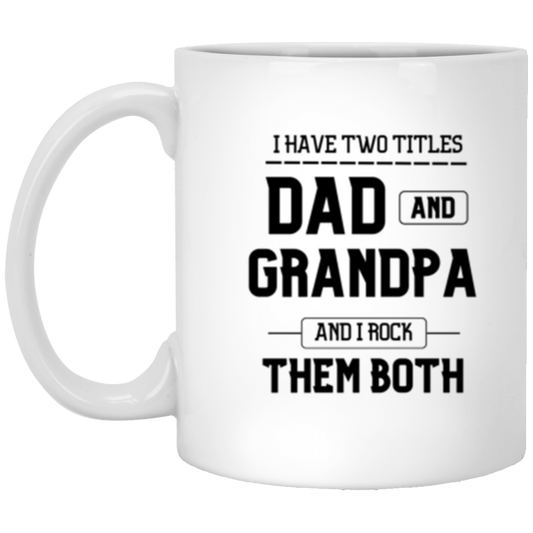 Dad and Grandpa | White Mug | Gifts for Dad