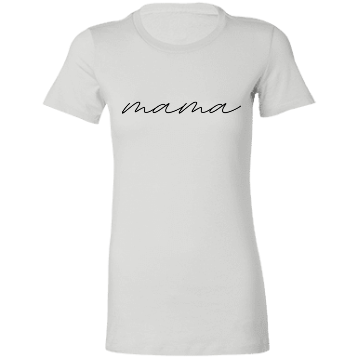 Mama | Ladies' Favorite T-Shirt | Mother's Day Gift