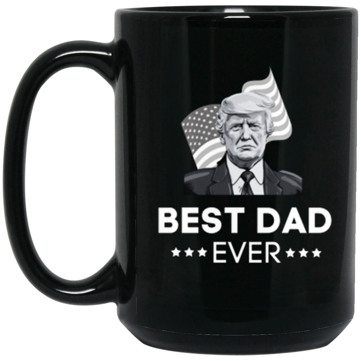 Best Dad Ever | Black Mug | Gifts for Dad