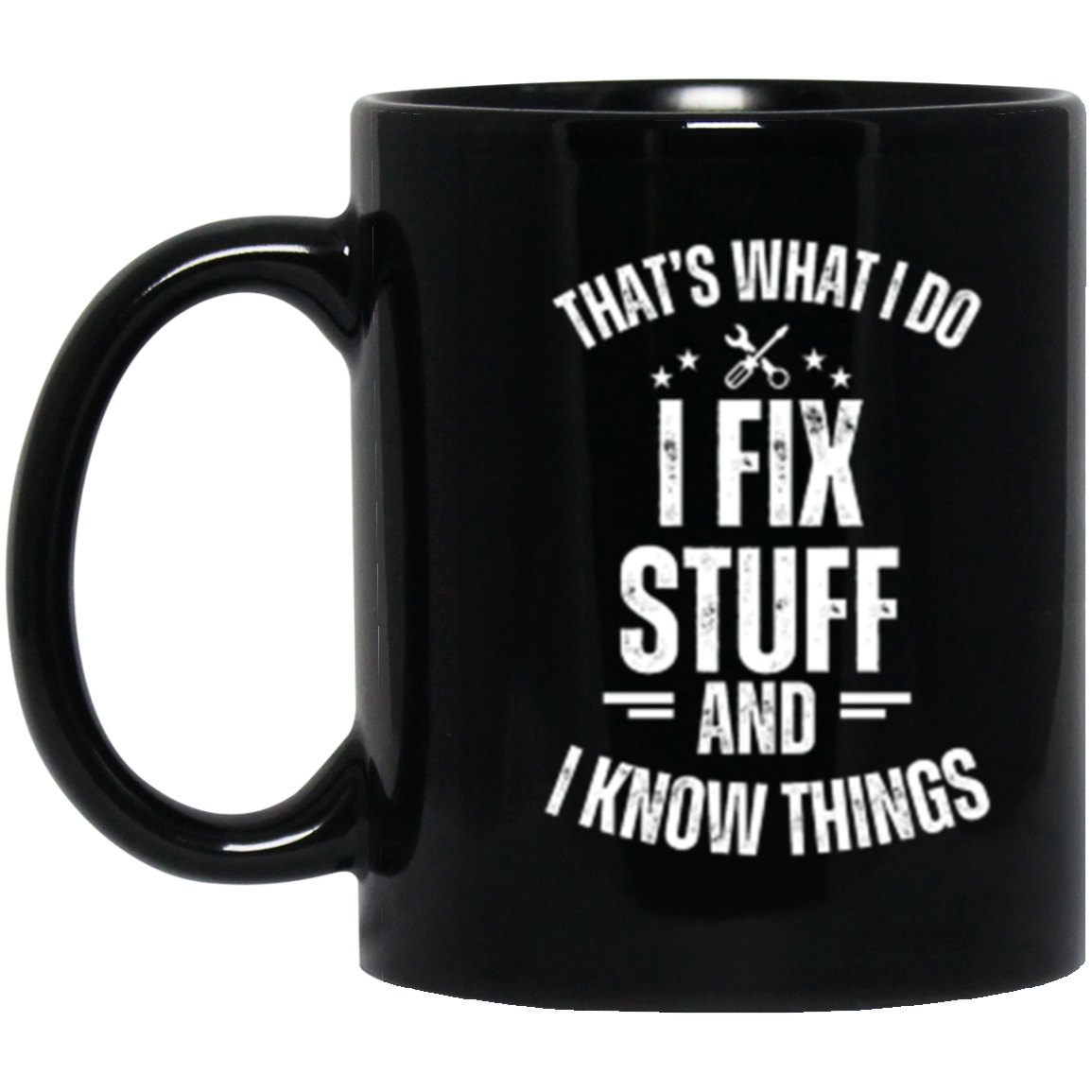 I Fix Stuff | Black Mug | Gifts for Dad