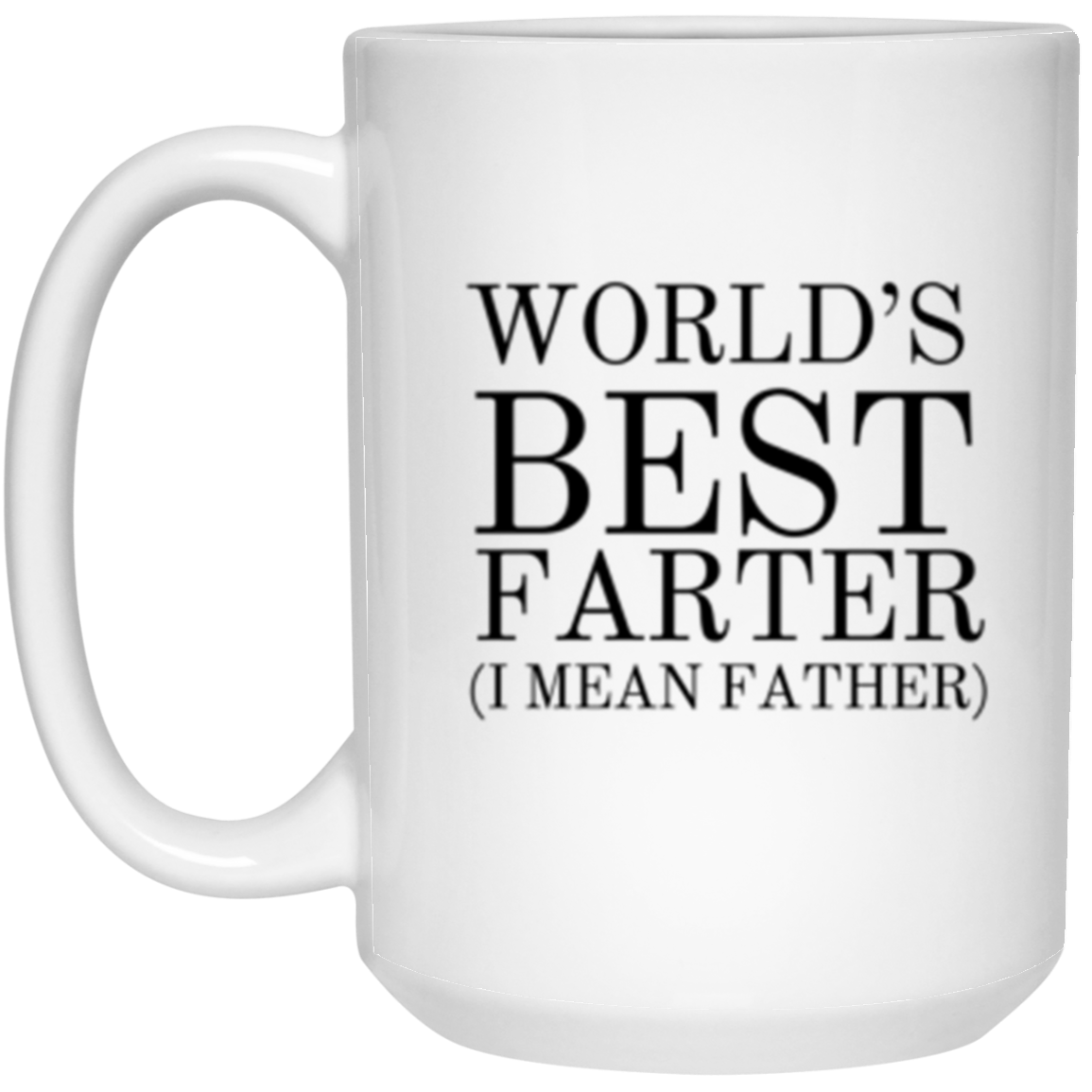 Best Farter | White mug | Gifts for Dad