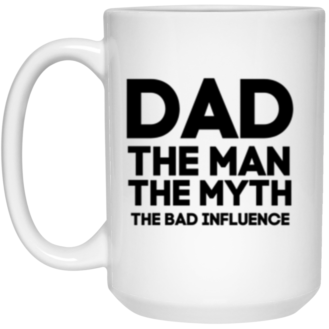 The Myth | White Mug | Gifts for Dad