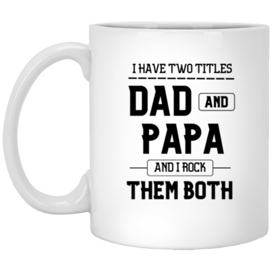 Dad and Papa | White Mug | Gifts for Dad