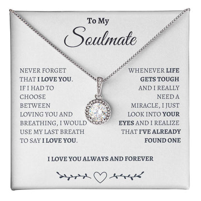 Never forget that I love you my Soulmate | Eternal Hope Necklace | Gifts for Wife