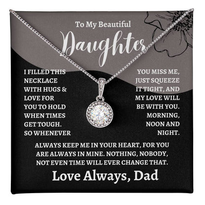 Dad will always keep in his heart | Eternal Hope Necklace | Gifts for Daughter