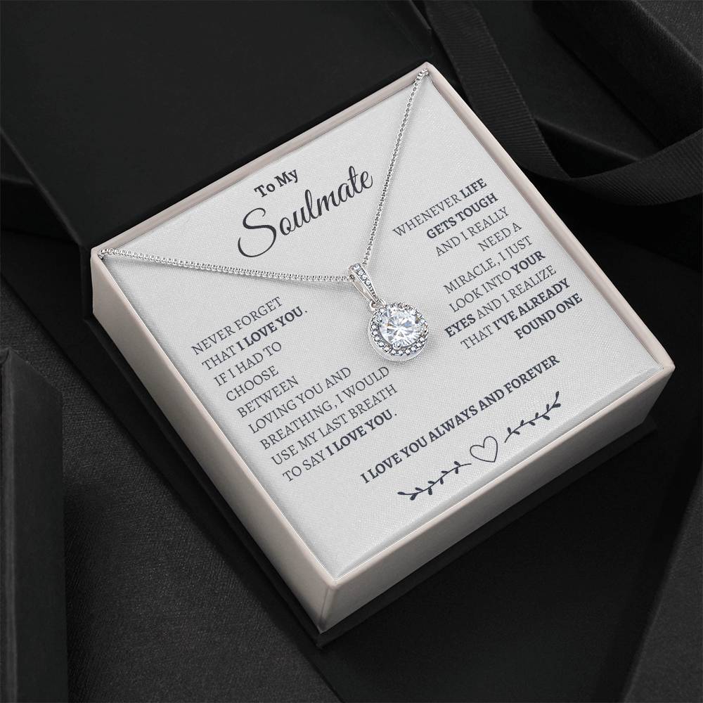 Never forget that I love you my Soulmate | Eternal Hope Necklace | Gifts for Wife