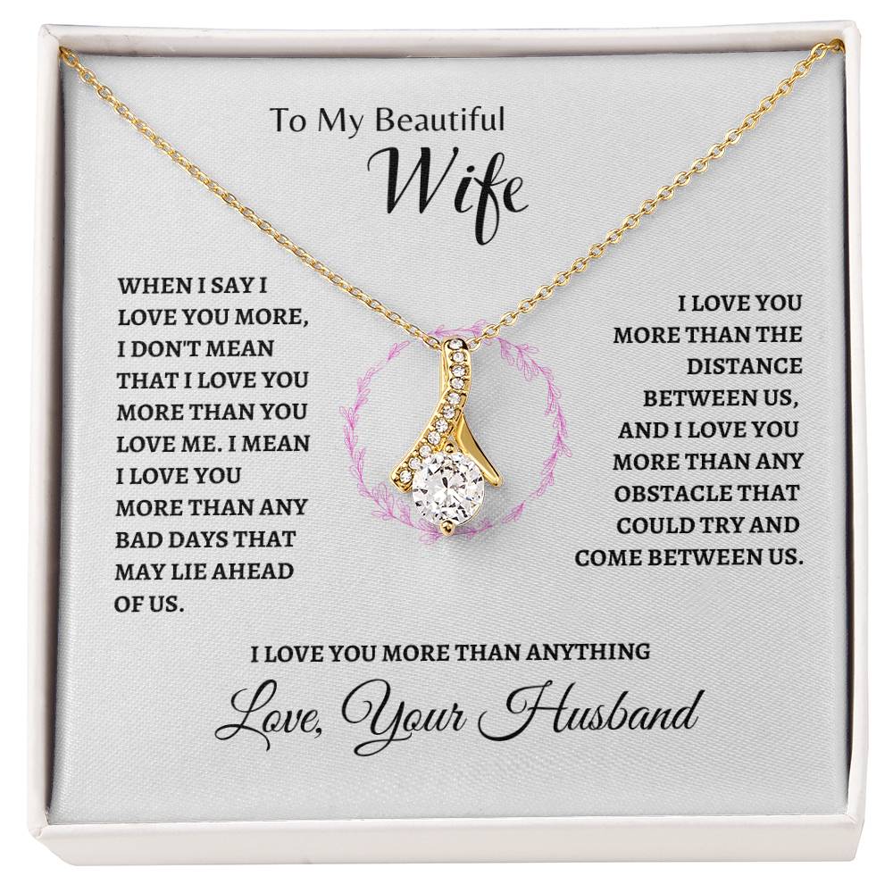 Love you more than any | Alluring Beauty Necklace | Gifts for Wife