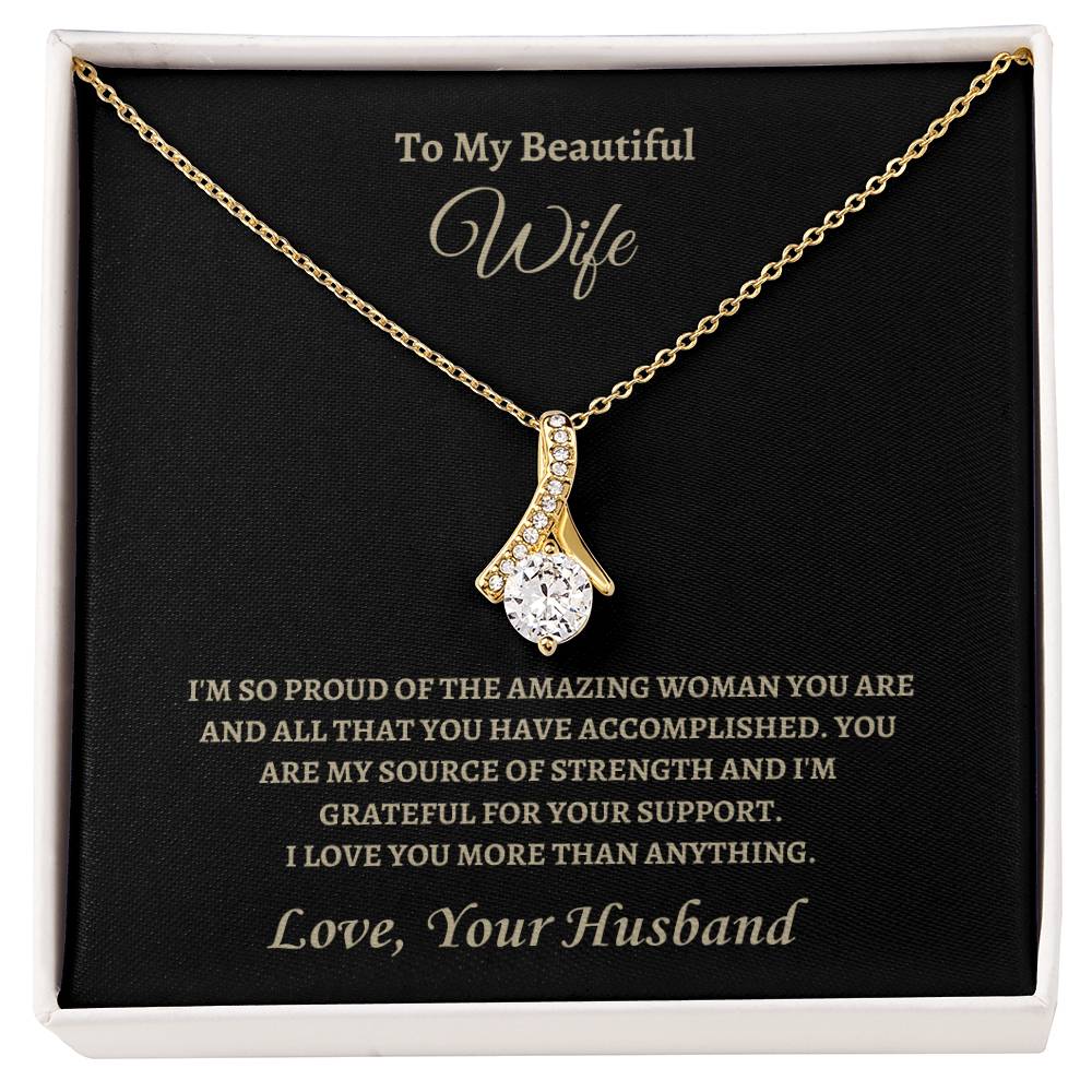 So proud of the Amazing Wife | Alluring Beauty Necklace | Gifts for Wife