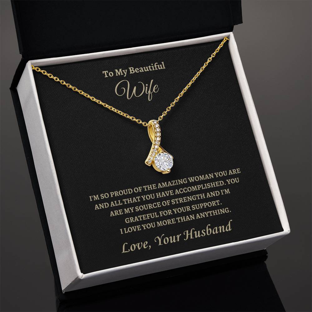 So proud of the Amazing Wife | Alluring Beauty Necklace | Gifts for Wife