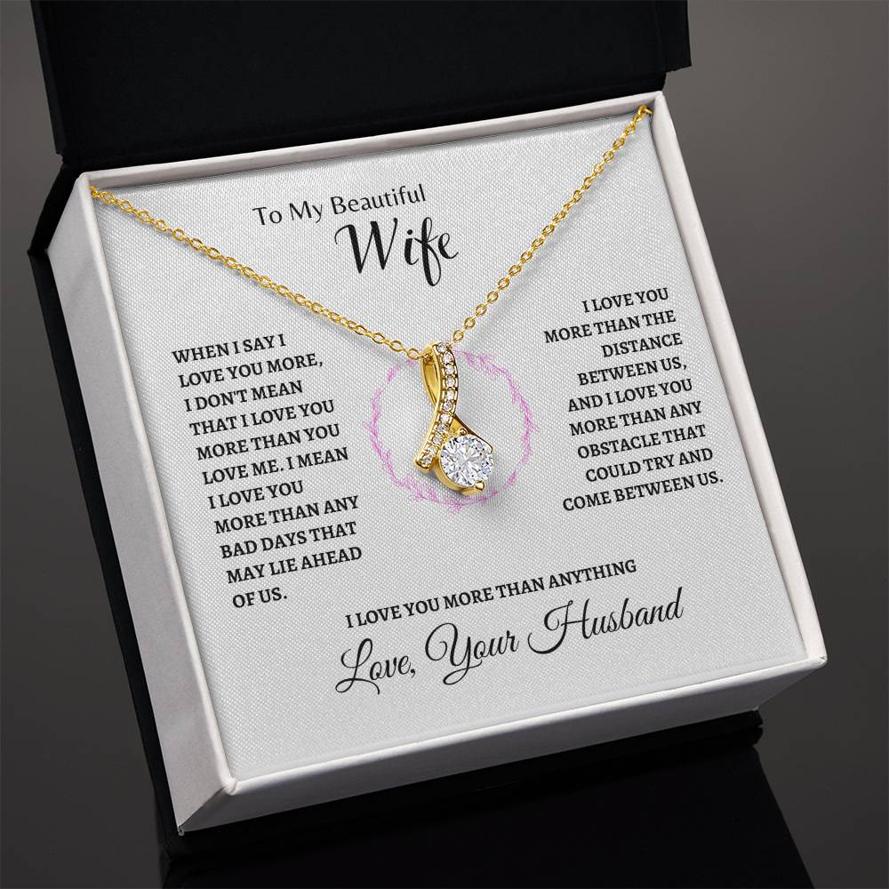 Love you more than any | Alluring Beauty Necklace | Gifts for Wife