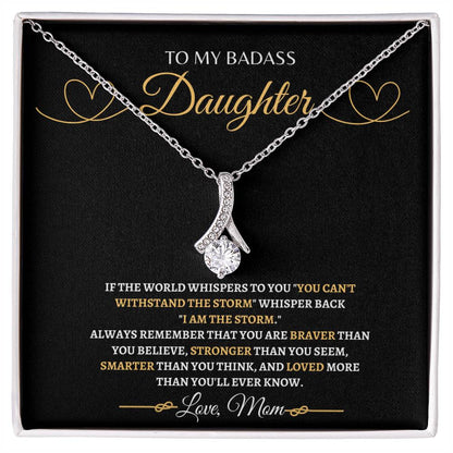 To My Badass Daughter | Alluring Beauty Necklace | Gifts for Daughter