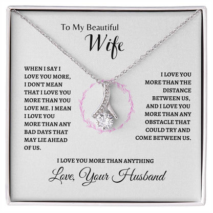 Love you more than any | Alluring Beauty Necklace | Gifts for Wife