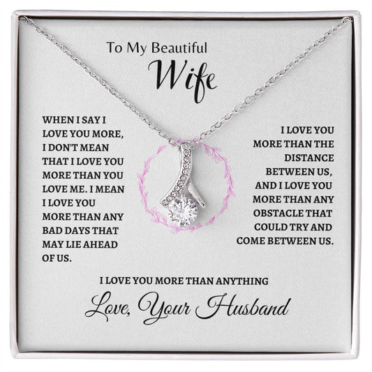 Love you more than any | Alluring Beauty Necklace | Gifts for Wife