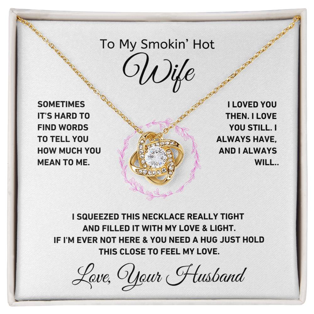 Loved you then | Love Knot Necklace | Gifts for Wife