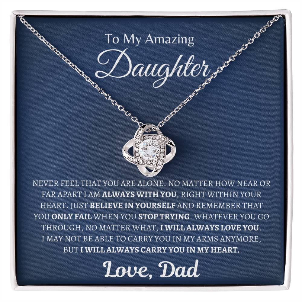 Dad will always carry you in his heart | Love Knot Necklace | Gifts for Daughter