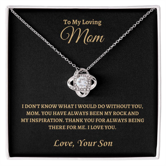 You have always been my inspiration | Love Knot Necklace | Gifts for Mom