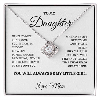 Never Forget that I Love You | Love Knot Necklace | Gifts for Daughter