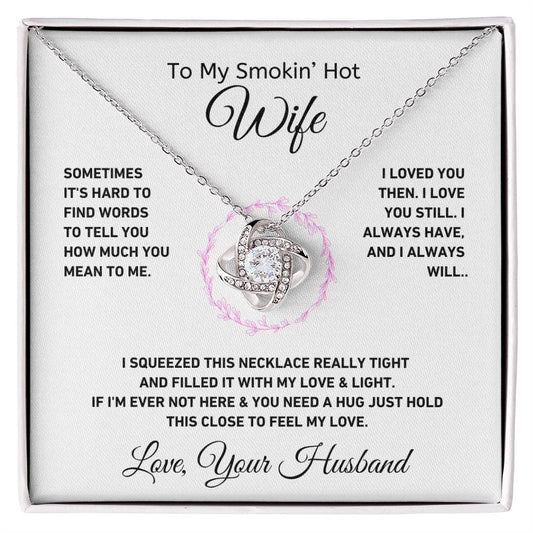 Loved you then | Love Knot Necklace | Gifts for Wife