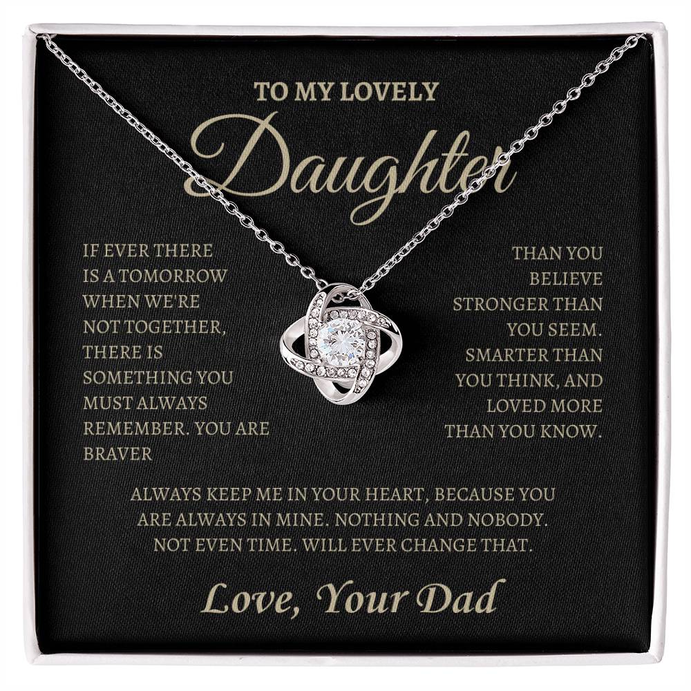 You are always in Dad's Heart | Love Knot Necklace | Gifts for Daughter