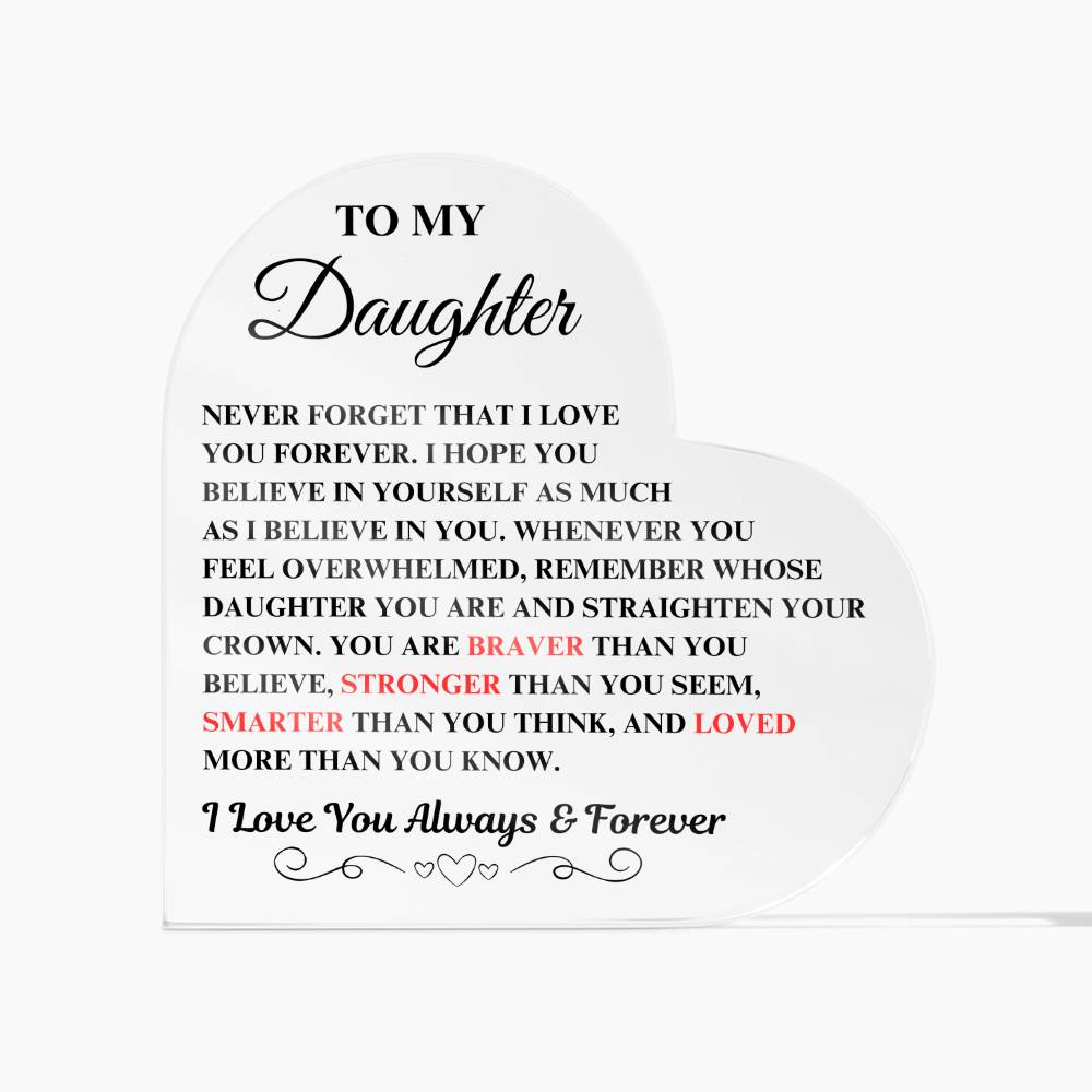 To My Daughter | Acrylic Heart Plaque | Gifts for Daughter