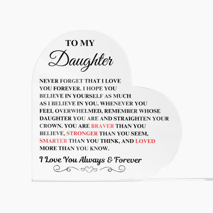 To My Daughter | Acrylic Heart Plaque | Gifts for Daughter