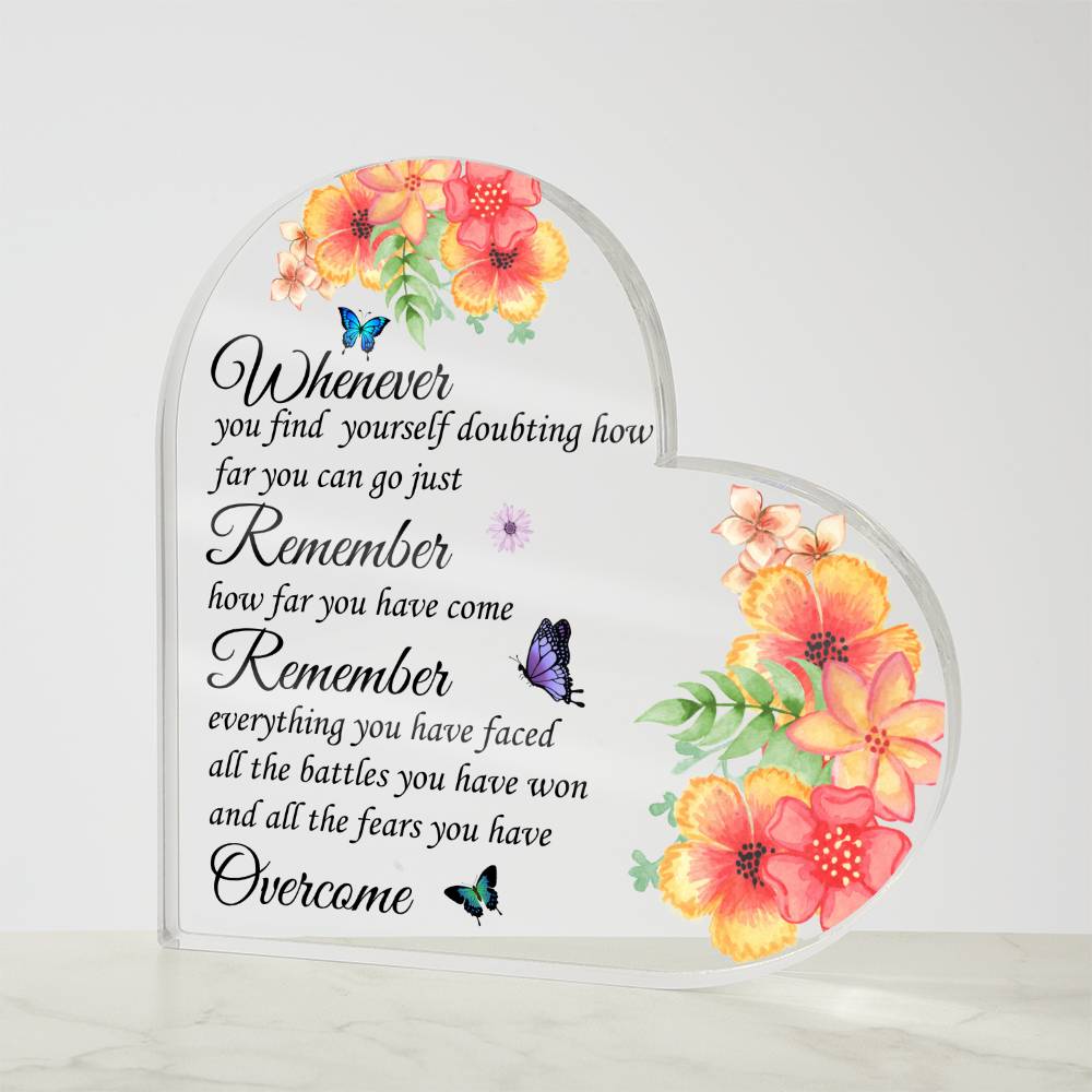 Remember how Far | Acrylic Heart Plaque | Gifts for Graduation