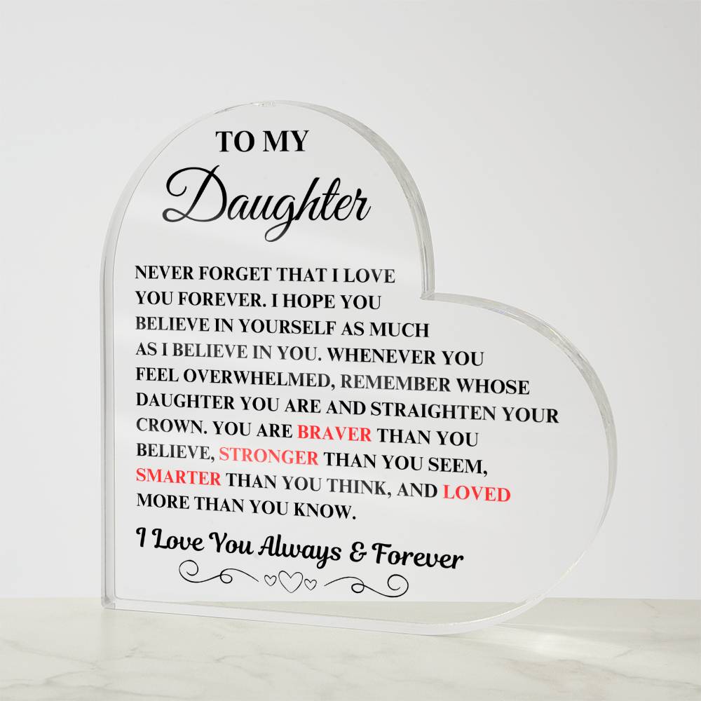 To My Daughter | Acrylic Heart Plaque | Gifts for Daughter