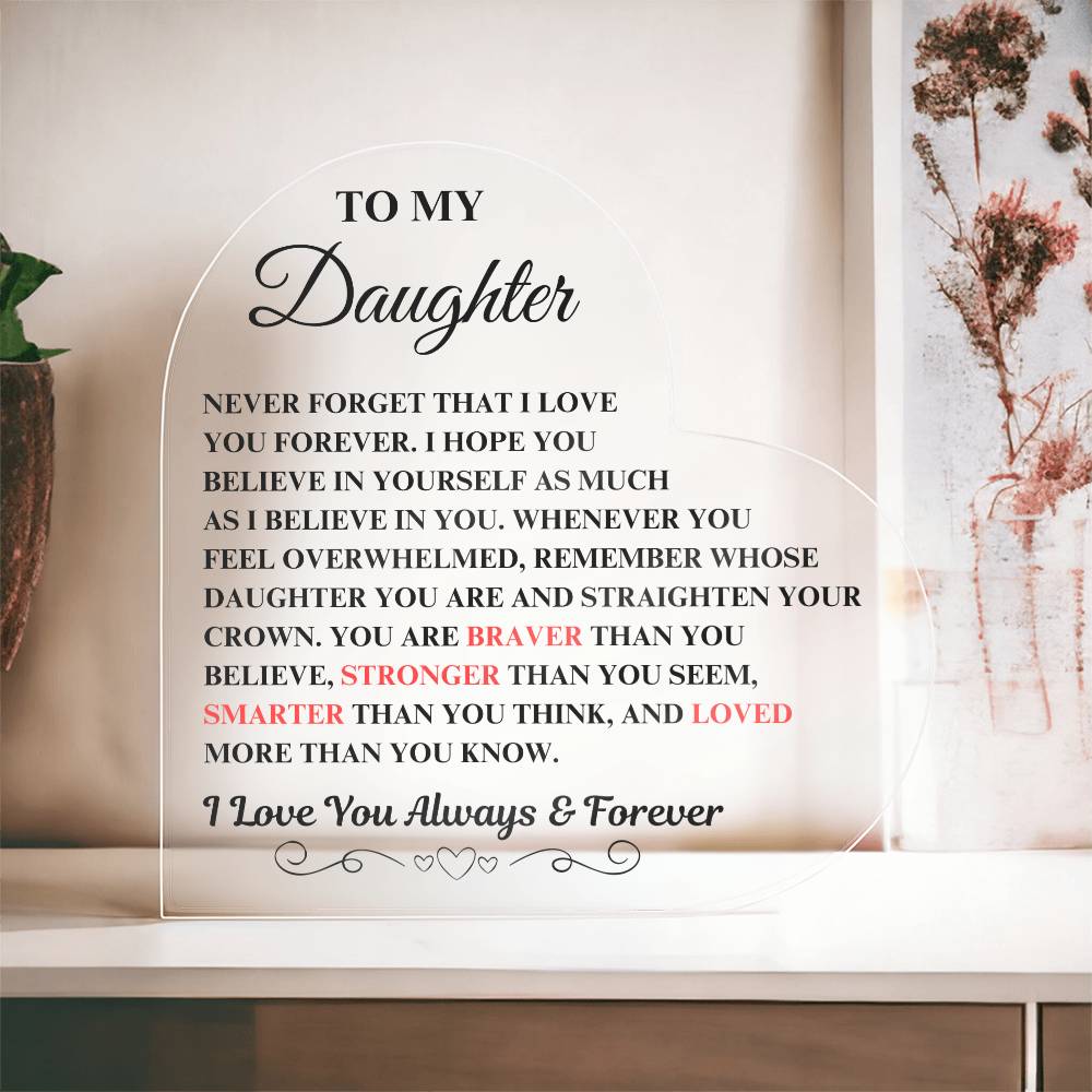 I loved you more than you know | Acrylic Heart Plaque | Gifts for Daughter