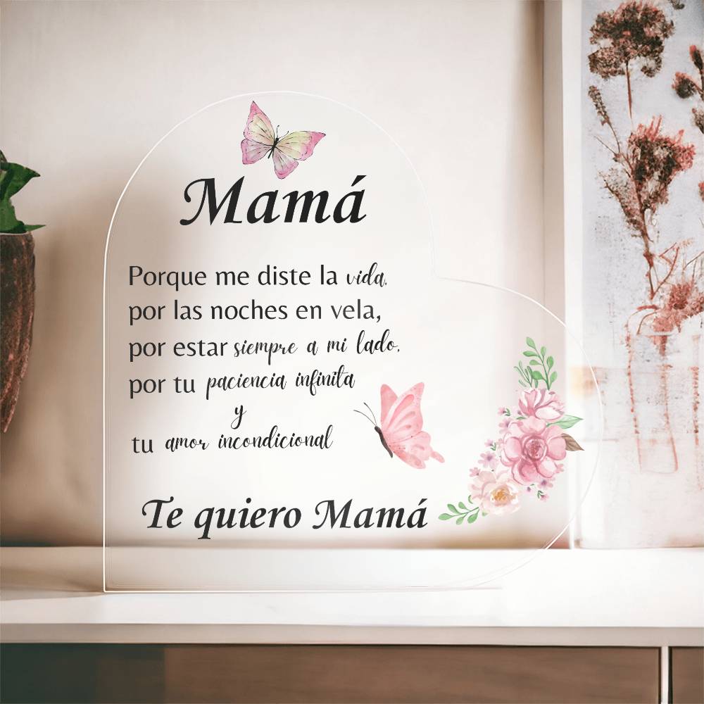 Mamá Incondicional | Acrylic Heart Plaque | Mother's Day Gift