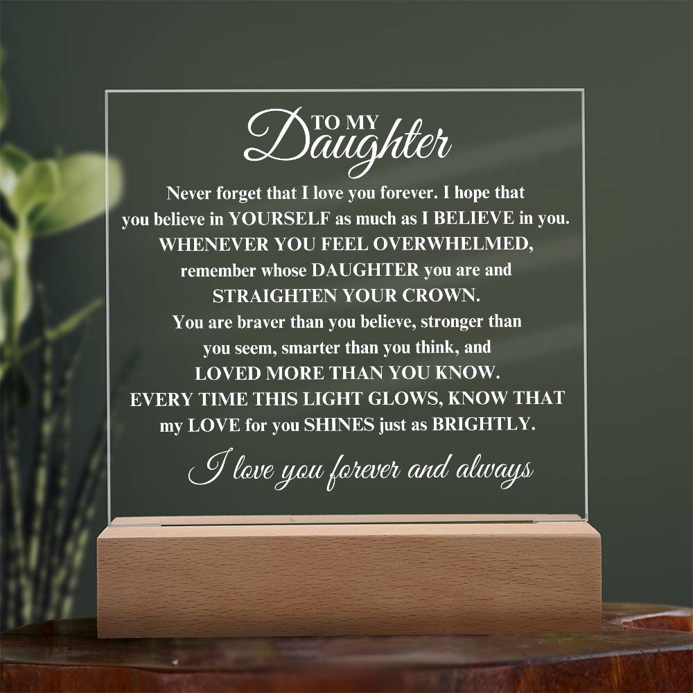 I love you forever and always daughter | Acrylic Square Plaque | Gifts for Daughter