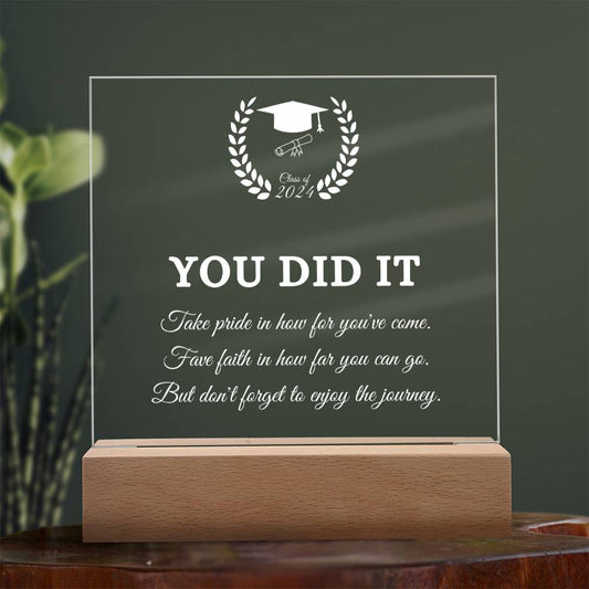 YOU DID IT | Acrylic Square Plaque | Gifts for Graduation