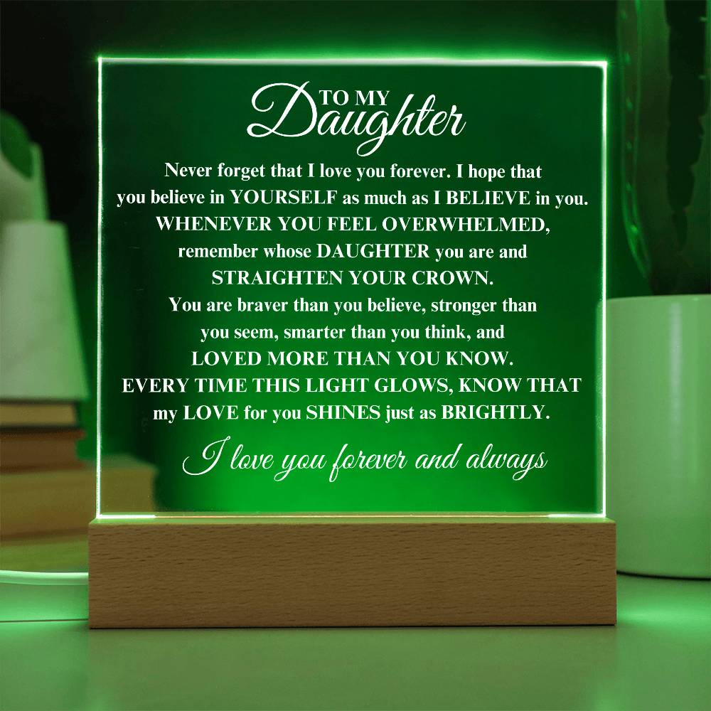 I love you forever and always daughter | Acrylic Square Plaque | Gifts for Daughter