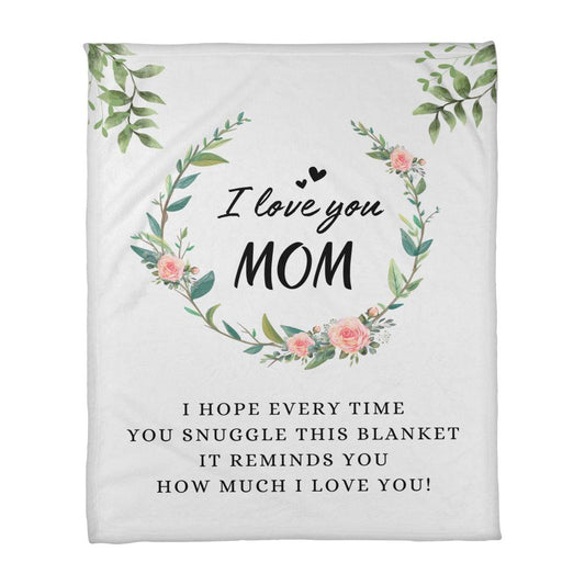 I Love you Mom | Coral Fleece Blanket | Mother's Day Gift